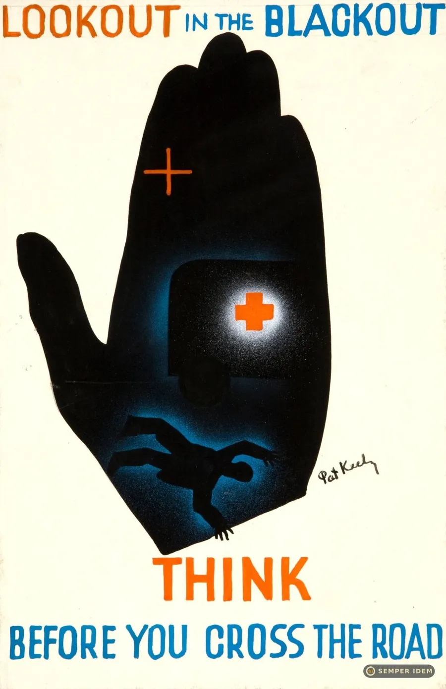 Плакат: «Lookout in the Blackout. Think before you cross the road»
